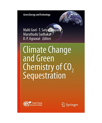 Climate Change and Green Chemistry of CO2 Sequestration