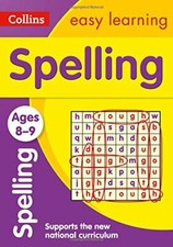 Collins Easy Learning Age 7-11  Spelling Ages 8-9: New Edition By Collins Easy