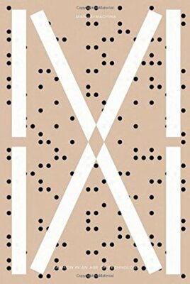 Manus x Machina: Fashion in an Age of Technology by Andrew Bolton