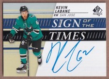 2019-20 SP Authentic Sign of the Times #KL Kevin Labanc AUTO - San Jose Sharks