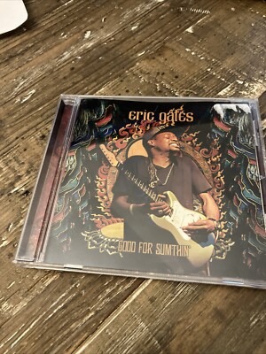 Good for Sumthin' by Gales, Eric (CD, 2014) Eric Johnson Zakk Wylde
