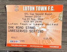 Luton Town v Leeds United EFL Cup 2nd Round Ticket 23/8/16 (2016/2017)