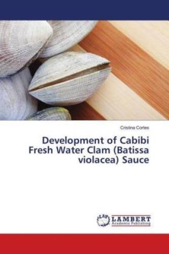 Development Of Cabibi Fresh Water Clam (batissa Violacea) Sauce 5507