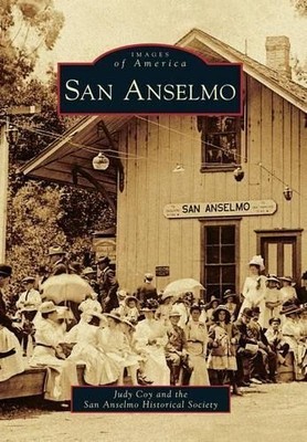 Judy Coy San Anselmo Historical Society San Anselmo (Taschenbuch) (US IMPORT)