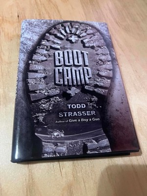 Boot Camp Hardcover 2007 by Todd Strasser (Signed)