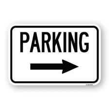 Parking (With Right Arrow) Heavy Gauge Aluminum Parking Sign