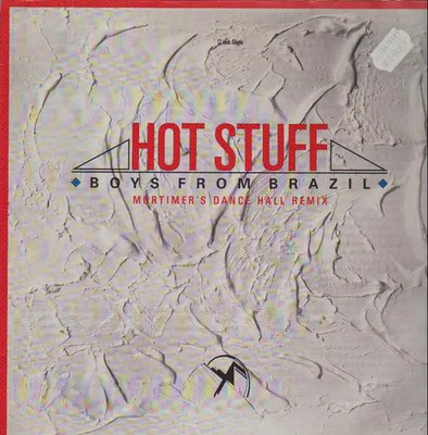 Boys From Brazil Hot Stuff Vinyl Single 12inch Ariola