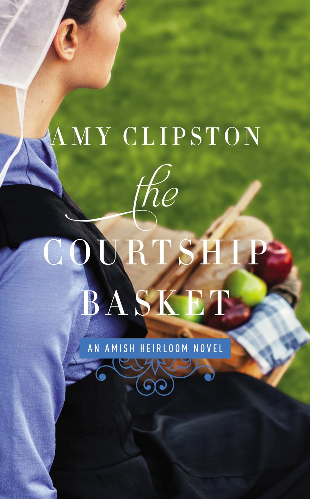 The Courtship Basket: 2 (An Amish Heirloom Novel) By Clipston,  .9780310359890