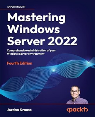 Mastering Windows Server 2022 by Krause