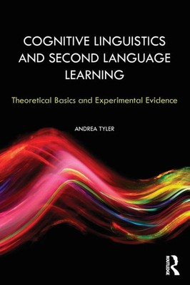 Andrea Tyler | Cognitive Linguistics and Second Language Learning | Taschenbuch