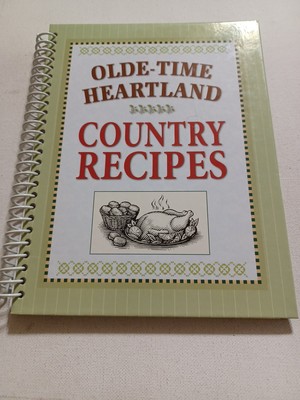 OLDE-TIME HEARTLAND Kitchen Hints And Tips, Country Recipes, And Country Wisdom