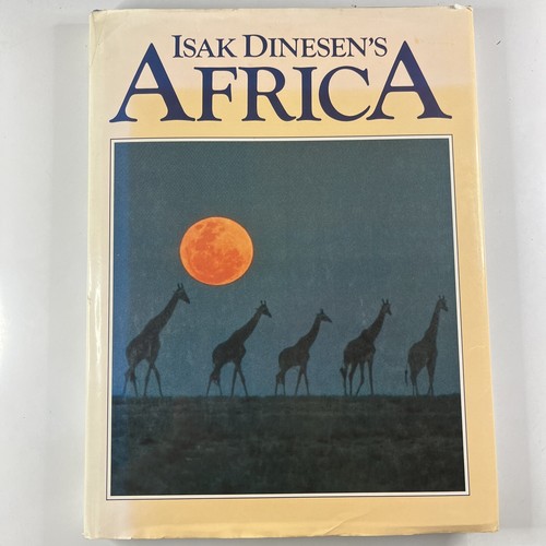 Isak Dinesen's Africa Large Hardcover Nature Landscape Picture Photo Animal Book
