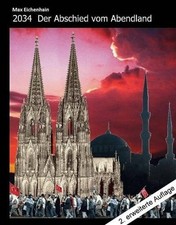 2034 Der Abschied vom Abendland Buch Verlag Max Eichenhain
