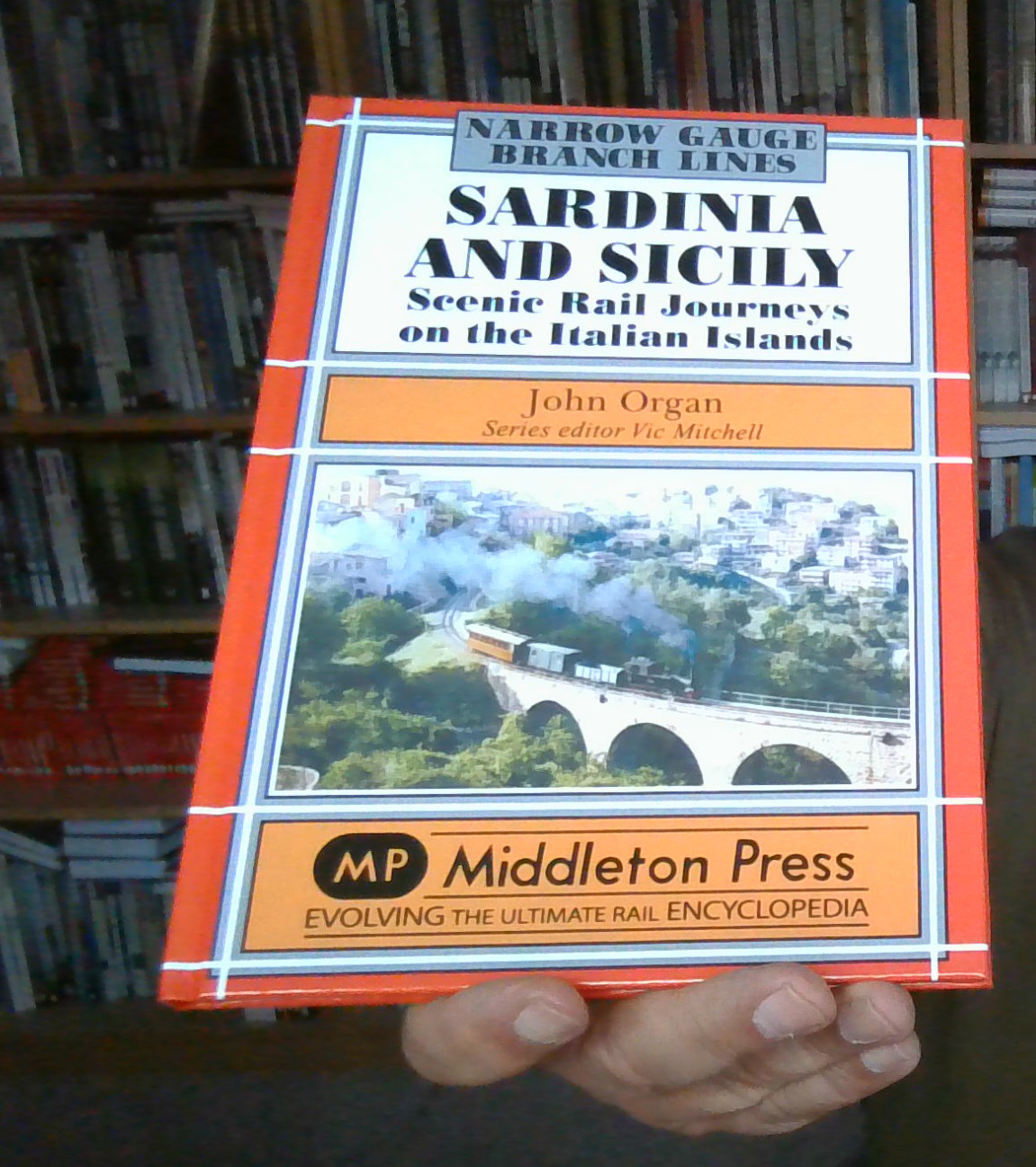 Sardinia and Sicily Narrow Gauge Scenic Rail Journeys on the Italian Islands NEW