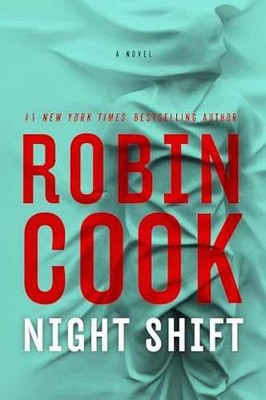 Night Shift (A Jack Stapleton & Laurie - Hardcover, by Cook Robin - Very Good x