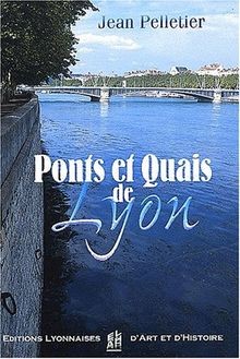 Ponts et quais de Lyon von Jean Pelletier | Buch | Zustand akzeptabel