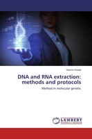 Yasmin Khalaf | DNA And RNA Extraction: Methods And Protocols | Taschenbuch