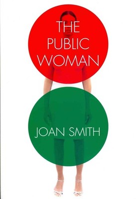 The Public Woman by Joan Smith (English) Paperback Book