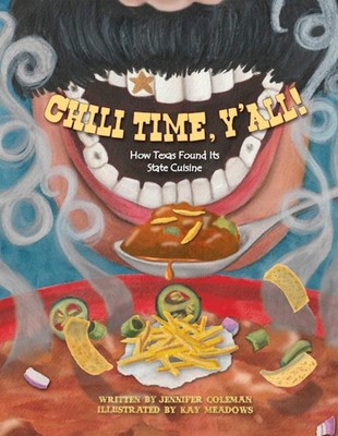 NEW Pelican Publishing Chili Time, Y'all!, TX 9781455626922  Hardback