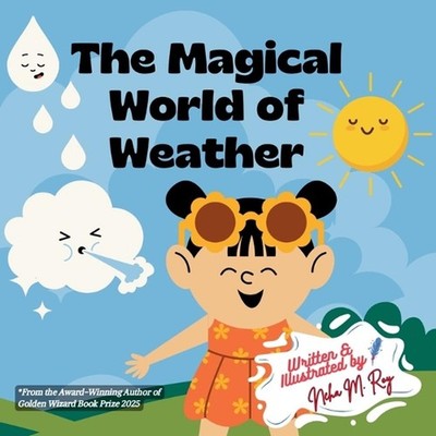 The Magical World Of Weather by Neha Moghe Roy Paperback Book