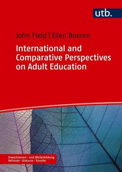 International And Comparative Perspectives On Adult Education Ellen Boeren-image