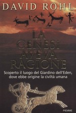 La Genesi aveva ragione - David Rohl (Piemme) [2000]