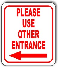 Please use Other Entrance Left Aluminum Tin Metal Signs Home D cor 8x12