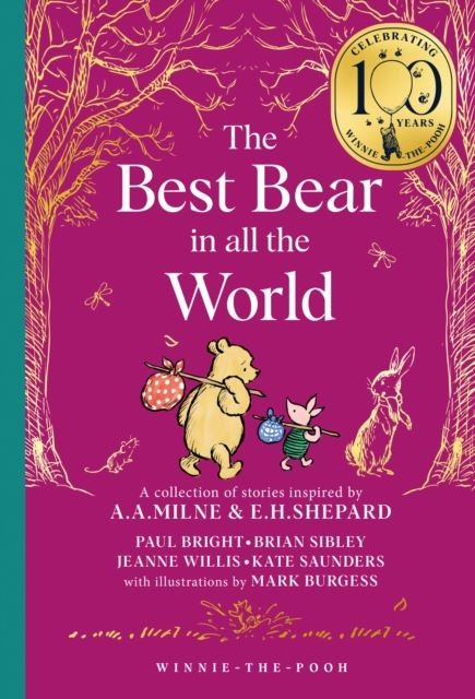 Winnie-the-Pooh: The Best Bear in all the World by Brian Sibley Hardback