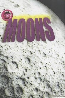 Moons (Our Universe S.) von Vogt, Gregory L. | Buch | Zustand sehr gut