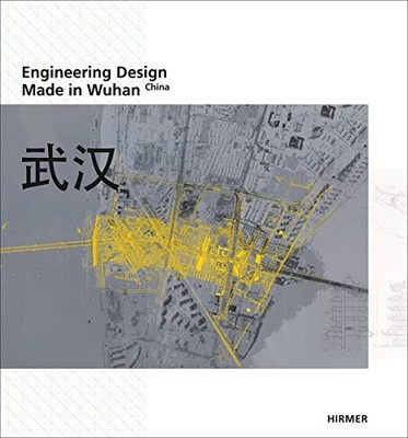 Engineering Design : Made in Wuhan - China by Thomas Herzog (2013, Trade ...