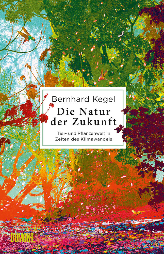Thumbnail - Die Natur Der Zukunft. Bernhard Kegel