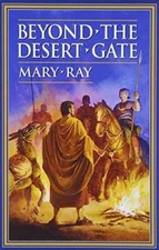 Beyond the Desert Gate - Paperback By Mary Ray - GOOD