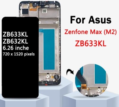 6.26'' Original For Asus Zenfone Max M2 ZB633KL/ZB632KL LCD X01AD X01BD Display