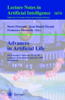 Advances in Artificial Life by Jean-Daniel Nicoud