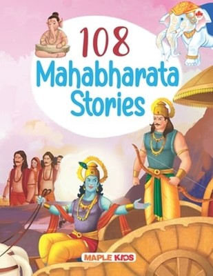 108 Mahabharata Stories for Children (Illustrated) by Maple Press: New