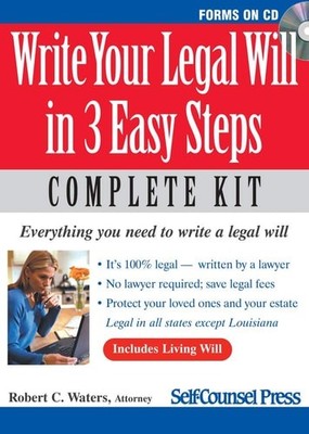 Write Your Legal Will in 3 Easy Steps - US: Everything you need to write a legal