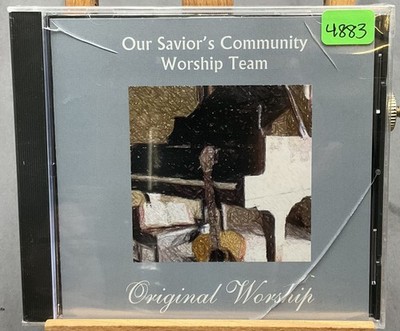 Original Worship by Our Savior s Community Worship Team (CD) Brand New #4883