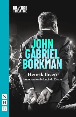 John Gabriel Borkman | Henrik Ibsen | Englisch | Taschenbuch | NHB Classic Plays