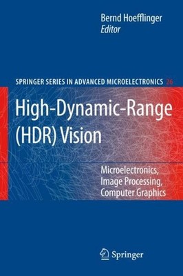High-Dynamic-Range (HDR) Vision Bernd Hoefflinger