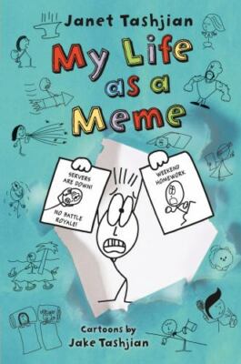 My Life as a Meme [The My Life series, 8] - Tashjian, Janet - Good