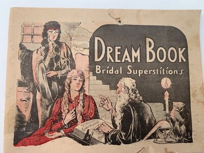 Antique Bridal Superstitions 1900s Bride Dream Book Dr. Pierce Invalids Hotel