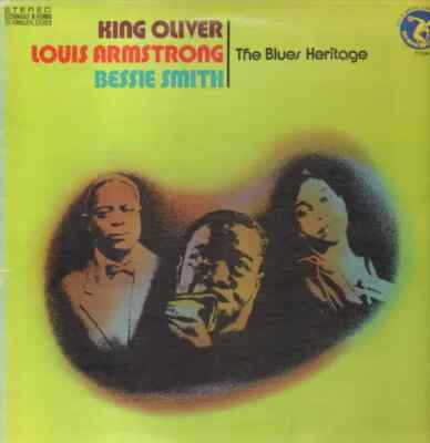 LP King Oliver, Louis Armstrong And Bessie Smith The Blues Heritage Olympic R