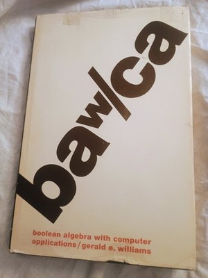 SIGNED Boolean Algebra with Computer Applications Gerald Williams 1970 Hardcover