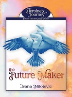Ivana Milojevic | The Future Maker | Buch | Englisch (2022) | Gebunden