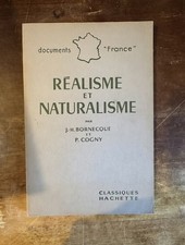Bornecque, Cogny, Réalisme et naturalisme, Hachette, 1961. Bon état.