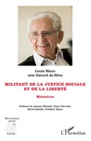 Militant De La Justice Sociale et De La Liberté MéMoires Louis Blanc (U. A.)