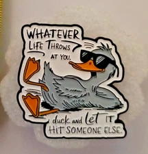 FUNNY SAYING-ENAMEL PIN-SHIP ALL THE PINS YOU BUY FOR $4.99-VISIT OUR STORE