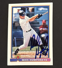 MIKE HUMPHREYS SIGNED 1991 Bowman #162 Yankees CARD ~ AUTHENTIC