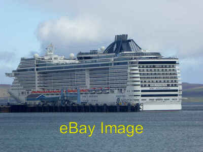 Photo 6x4 MSC Splendida at Hatston Pier Kirkwall The giant cruise liner,  c2015