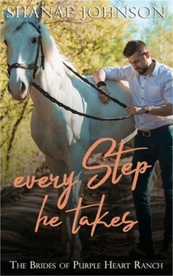 Every Step He Takes (Paperback or Softback)